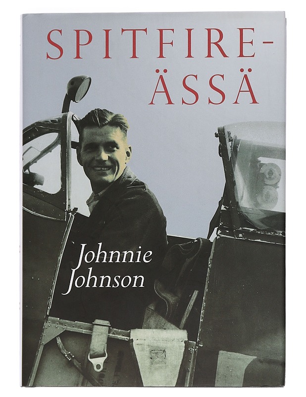 Spitfire-ässä - Johnson, Johnnie - Elämäkerrat ja muistelmat - 10105451729 - 0