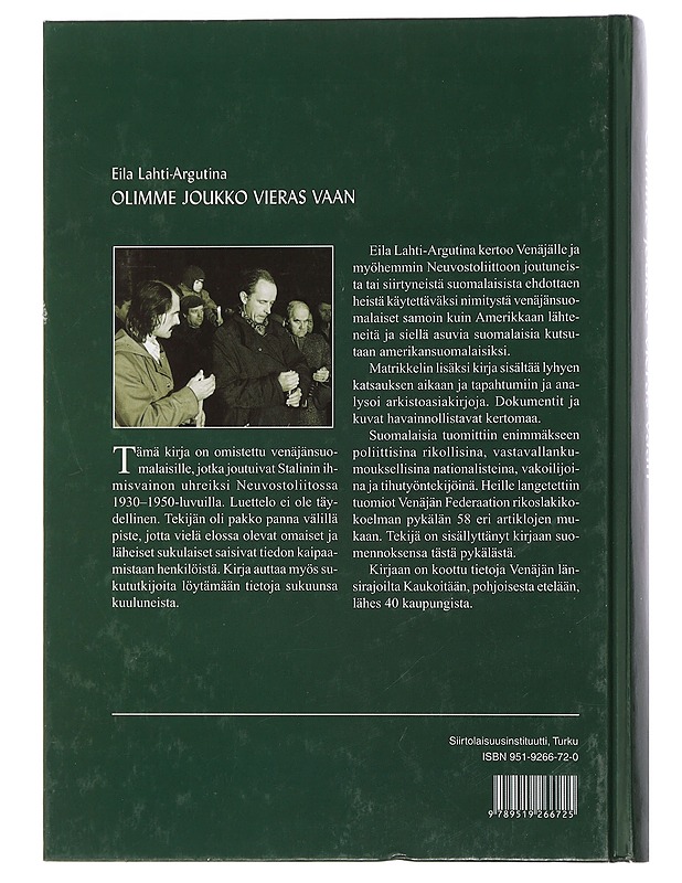Olimme joukko vieras vaan - Lahti-Argutina, Eila - Elämäkerrat ja muistelmat - 10105451752 - 1