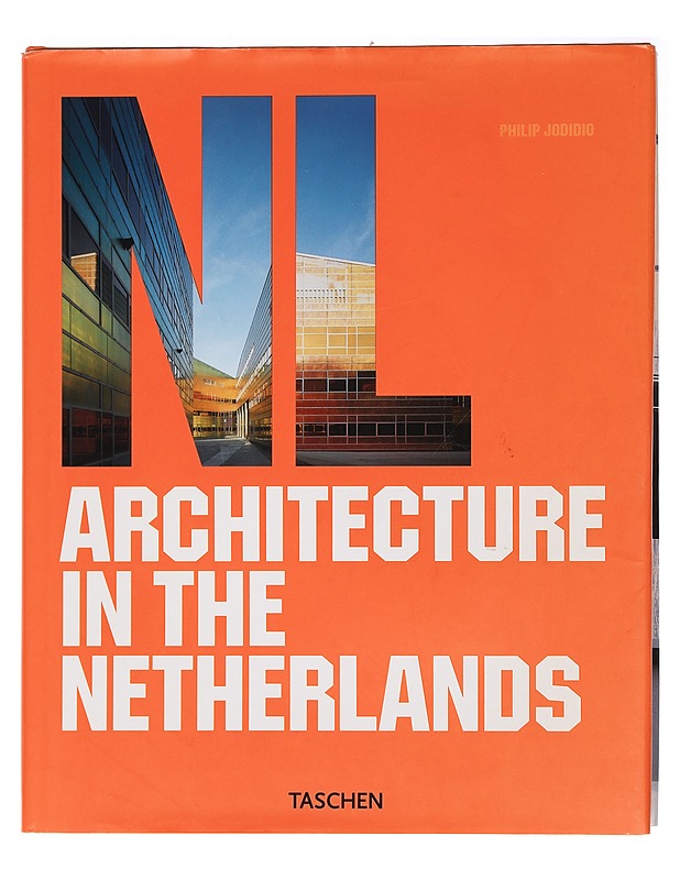 NL - Architecture in the Netherlands - Philip Jodidio - Tietokirjat ja oppaat - 10105451762 - 0