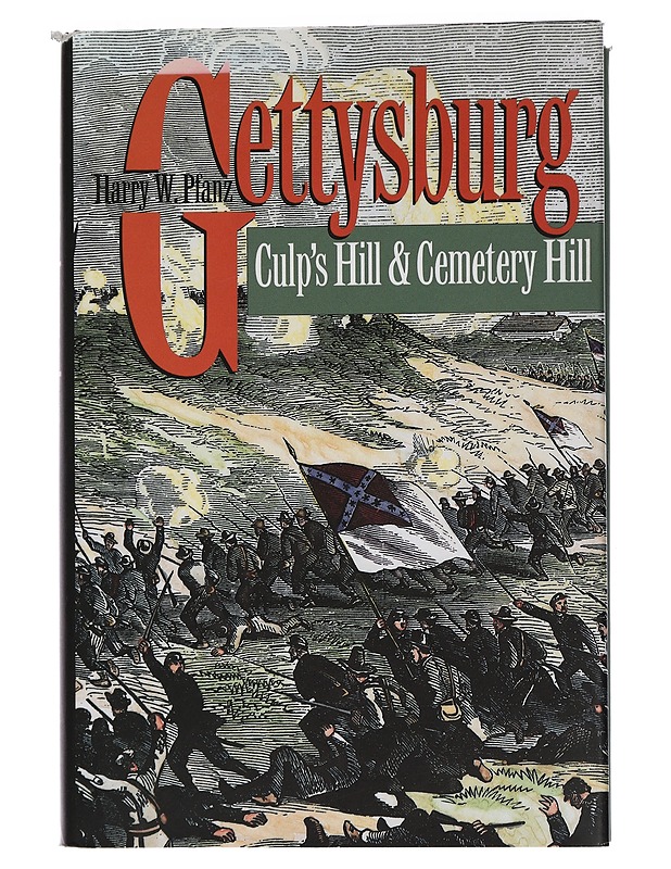 Gettysburg. Culp's Hill & Cemetery Hill - Harry W. Pfanz - Tietokirjat ja oppaat - 10105451832 - 0