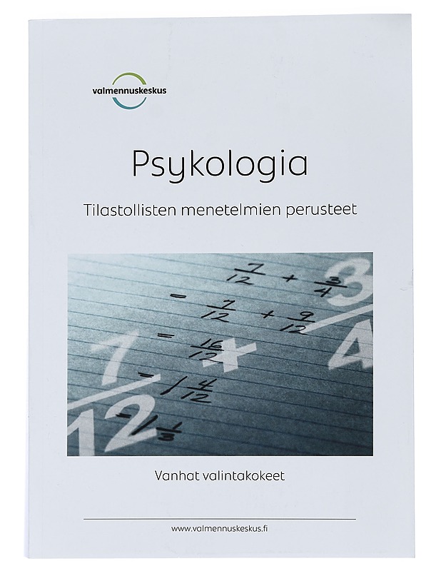 Vanhat valintakokeet, Psykologia: Tilastollisten menetelmien perusteet - Valmennuskeskus - Tietokirjat ja oppaat - 10105451853 - 0