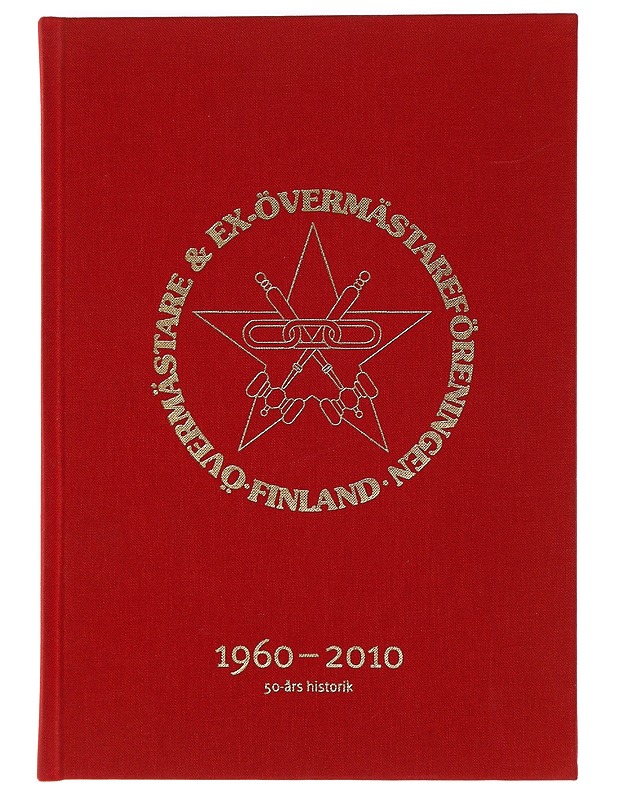 1960-2010 : 50-års historik - Weckström, Jarkko - Historiakirjat - 10105451861 - 0