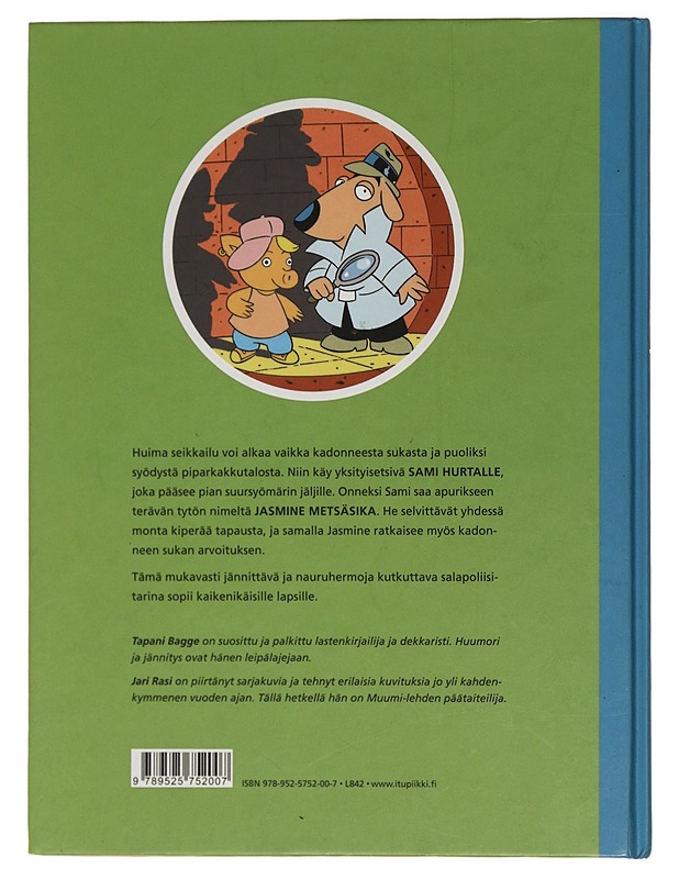 Sami Hurtta suursyömärin jäljillä - Bagge, Tapani - Lastenkirjat - 10105451875 - 1