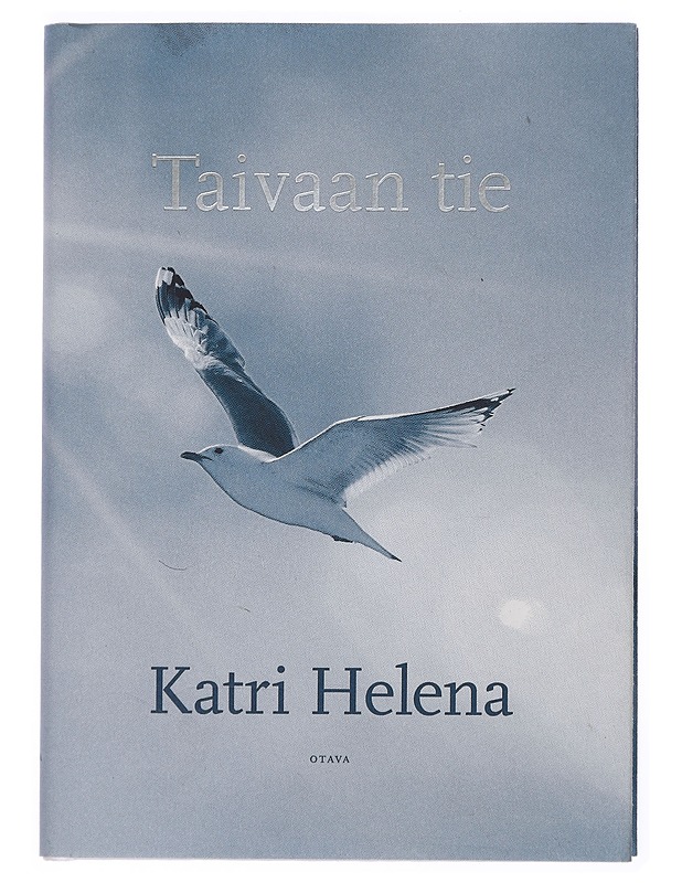 Taivaan tie - Katri Helena - Elämäkerrat ja muistelmat - 10105451881 - 0