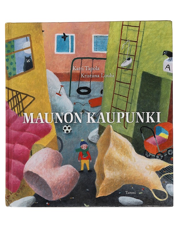 Maunon kaupunki - Tapola, Katri - Lastenkirjat - 10105451910 - 0