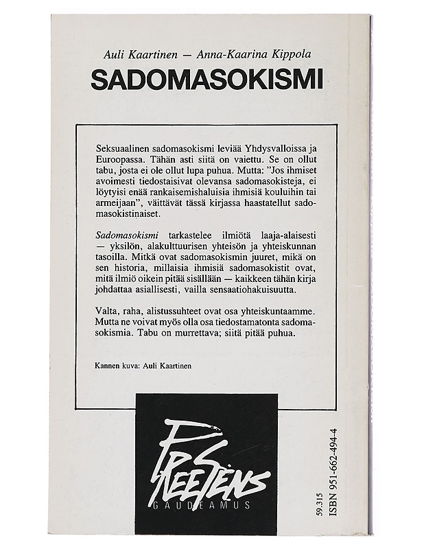 Sadomasokismi : teemoja vallasta, kulttuurista ja seksuaalisuudesta - Kaartinen, Auli - Tietokirjat - 10105451911 - 1