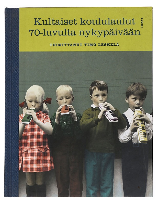 Kultaiset koululaulut 70-luvulta nykypäivään - Leskelä, Timo - Musiikki- ja elokuvakirjat - 10105451921 - 0