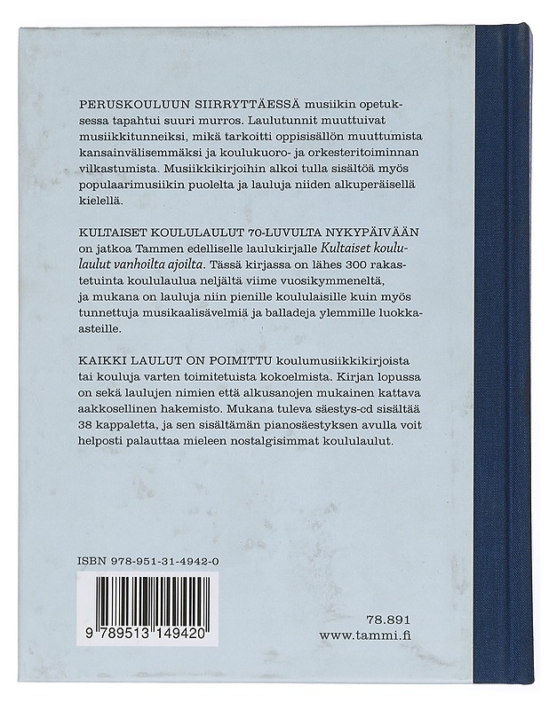 Kultaiset koululaulut 70-luvulta nykypäivään - Leskelä, Timo - Musiikki- ja elokuvakirjat - 10105451921 - 1