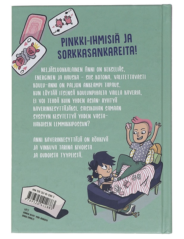 Anni kaverinkesyttäjä - Paasto, Kaisa - Lastenkirjat - 10105451929 - 1