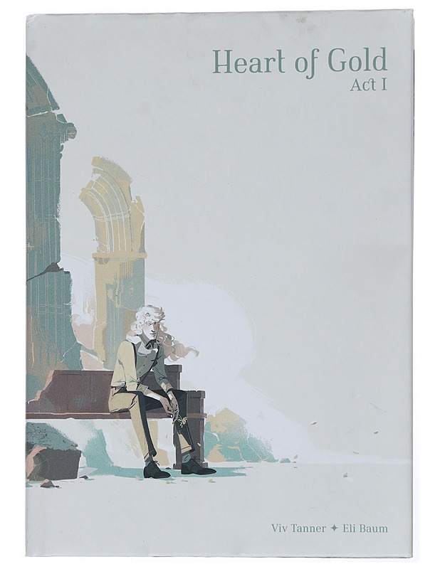 Heart of gold: act one - Elisabeth Baumgartner - Sarjakuvat - 10105451935 - 0