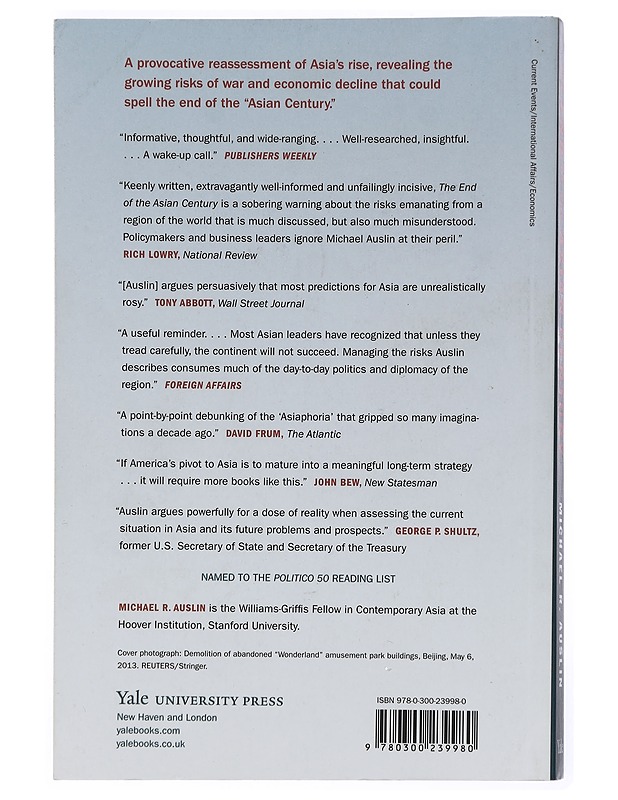 The end of the asian century - Micheal R. Auslin - Tietokirjat - 10105451953 - 1