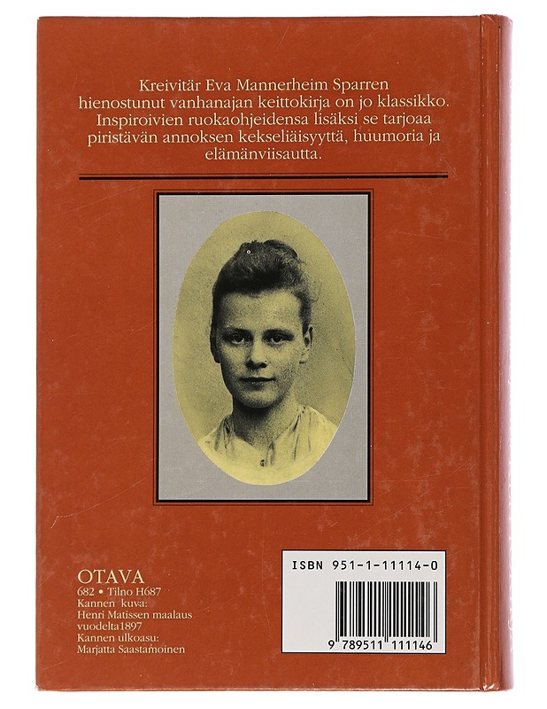 Kreivitär Eva Mannerheim Sparren keittokirja herkkusuille ja tavallisille nälkäisille : 758 valmistusohjetta - Mannerheim Sparre, Eva - Historiakirjat - 10105451967 - 1