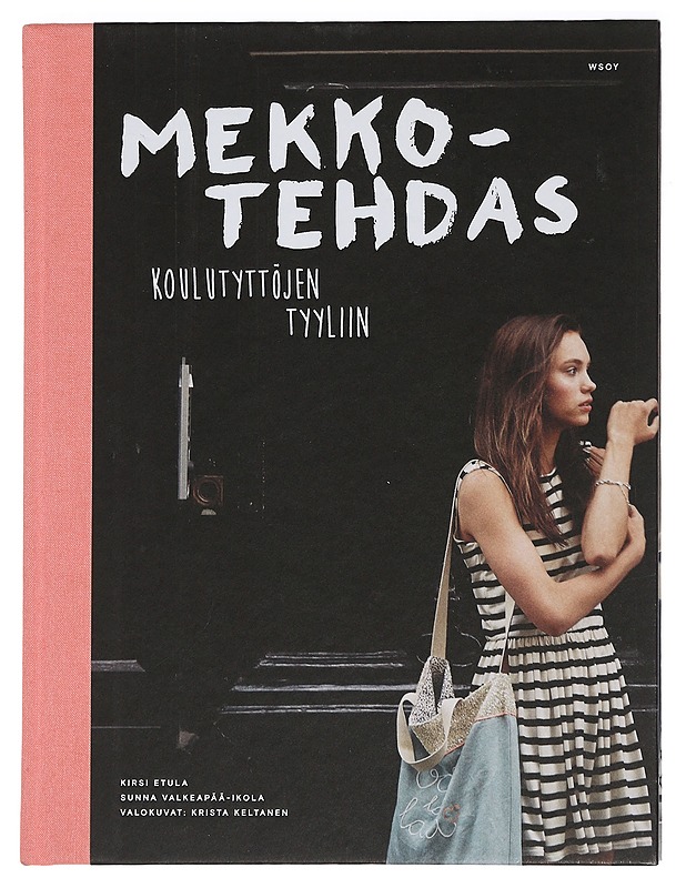 Mekkotehdas koulutyttöjen tyyliin - Etula, Kirsi - Tietokirjat ja oppaat - 10105451998 - 0