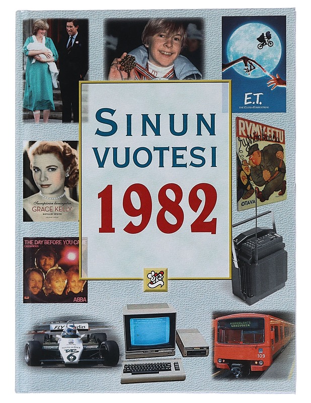 Sinun vuotesi 1982 - Töytäri, Juhani - Historiakirjat - 10105452038 - 0