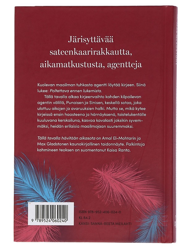 Tällä tavalla hävitään aikasota - El-Mohtar, Amal - Fantasia- ja scifi - 10105452079 - 1