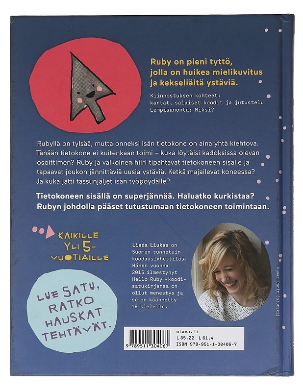 Hello Ruby : matka tietokoneeseen - Liukas, Linda - Lastenkirjat - 10105452136 - 1