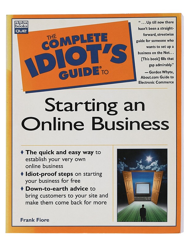 The complete idiot's guide to starting an online business - Frank Fiore - Tietokirjat - 10105452142 - 0
