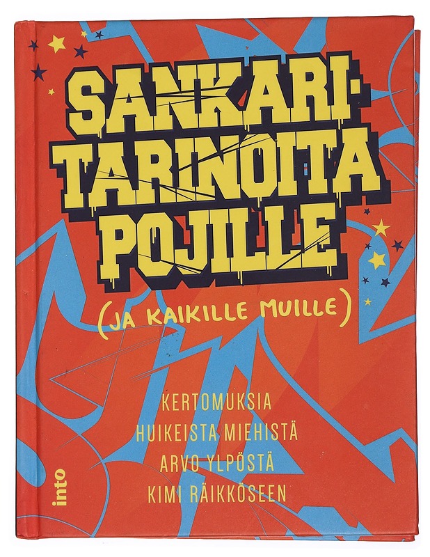 Sankaritarinoita pojille (ja kaikille muille) - Jäkkö, Emmi - Elämäkerrat ja muistelmat - 10105452150 - 0