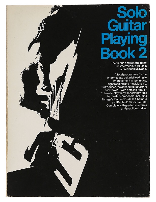 Solo guitar playing. Book 2 - Noad, Frederick M. - Harrastekirjat - 10105452156 - 0