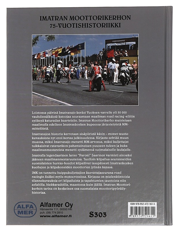 Vuoksen varrelta maailmankartalle / Imatran Moottorikerhon 75-vuotishistoriikki - Simo Kohonen - Elämäkerrat ja muistelmat - 10105452182 - 1