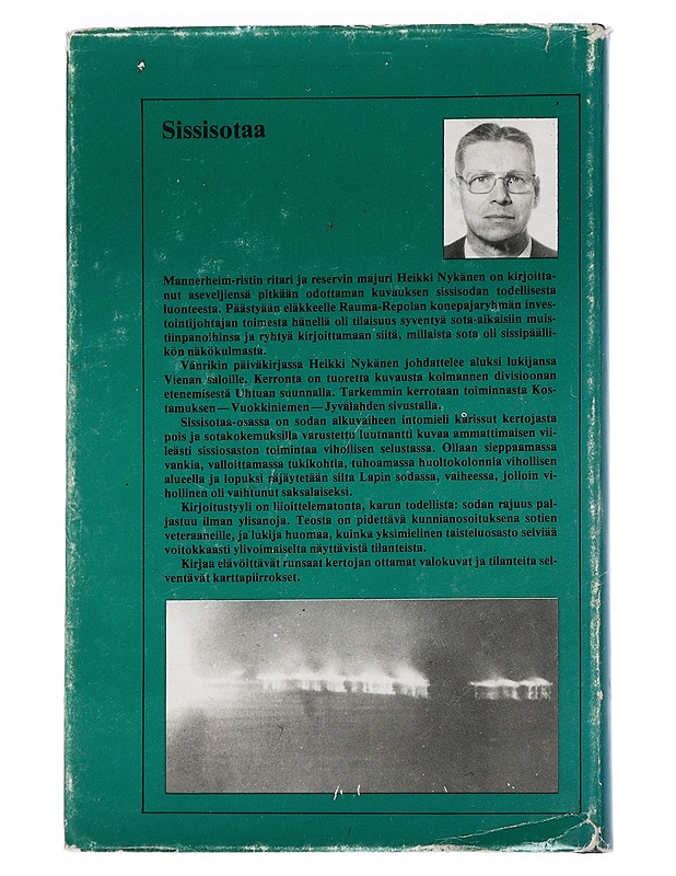 Sissisotaa: Sissipäällikön muistelmia Jatkosodasta ja Lapin Sodasta - Nykänen, Heikki - Elämäkerrat ja muistelmat - 10105452197 - 1