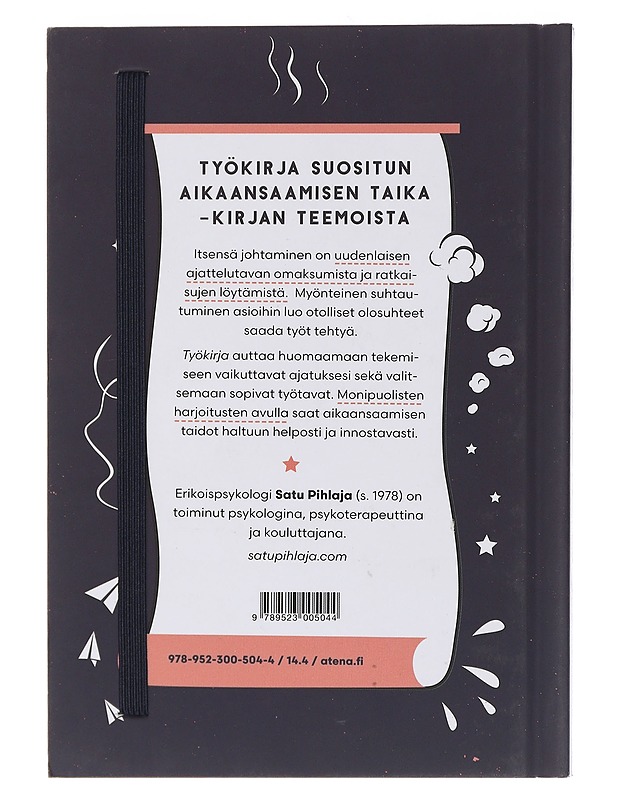 Aikaansaamisen taika : työkirja - Pihlaja, Satu - Tietokirjat ja oppaat - 10105452235 - 1