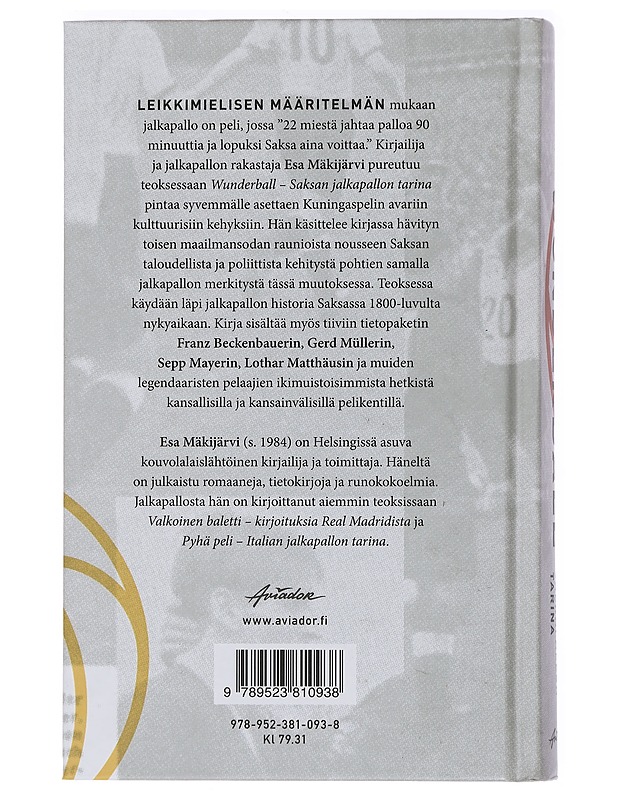 Wunderball : Saksan jalkapallon tarina - Esa Mäkijärvi - Tietokirjat ja oppaat - 10105452293 - 1