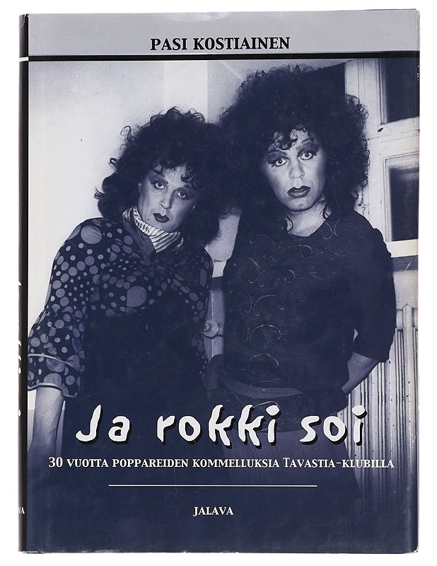 Ja rokki soi - Kostiainen, Pasi - Elämäkerrat ja muistelmat - 10105452356 - 0