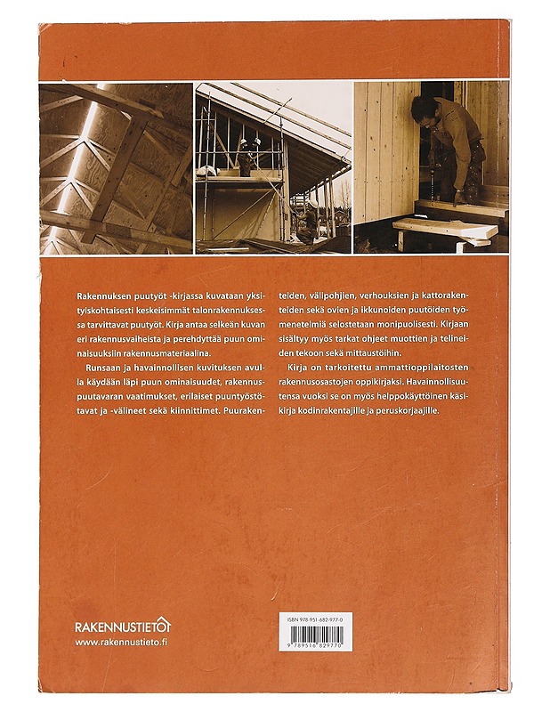 Rakennuksen puutyöt - Reino Kavaja - Puutarha- ja remontointikirjat - 10105452383 - 1