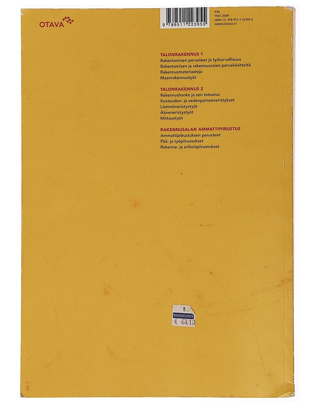 Talonrakennus. 1, Rakentamisen perusteet ja työturvallisuus, rakentamisen ja rakennusosien peruskäsitteitä, rakennusmateriaaleja, maanrakennustyöt - Kyyrönen, Keijo - Puutarha- ja remontointikirjat - 10105452387 - 1