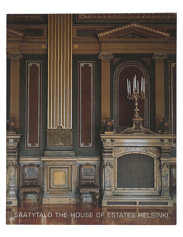 Säätytalo = The House of Estates Helsinki - Helander, Vilhelm - Historiakirjat - 10105452415 - 0