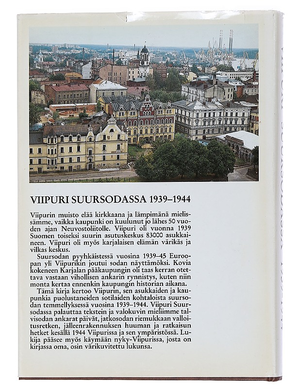 Viipuri suursodassa 1939-1944 - Jouni Kallioniemi - Historiakirjat - 10105452518 - 1