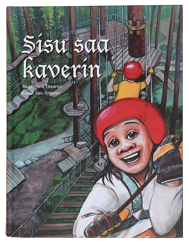 Sisu saa kaverin - Tikkanen, Tiina - Lastenkirjat - 10105452522 - 0