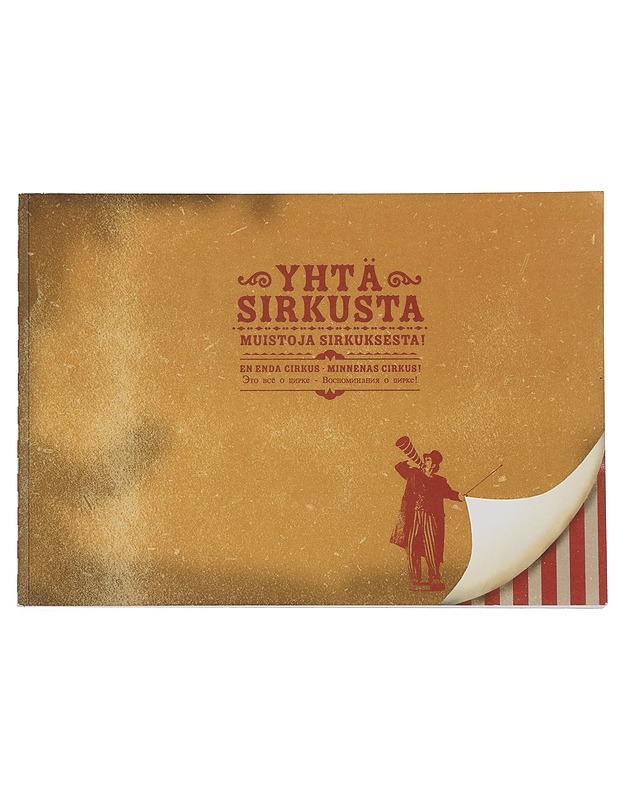 Yhtä sirkusta, muistoja sirkuksesta! Näyttelyesite 31 - Turun maakuntamuseo - Tietokirjat ja oppaat - 10105452539 - 0