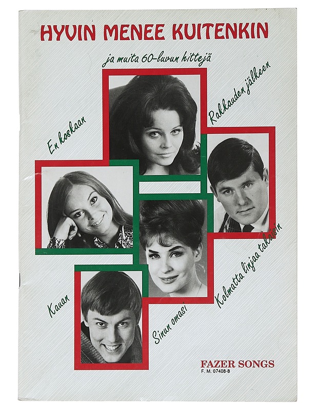 Hyvin menee kuitenkin : ja muita 60-luvun hittejä - Leskelä, Ari - Tietokirjat ja oppaat - 10105452609 - 0