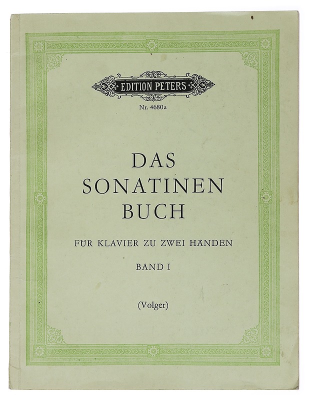 Das Sonatinen Buch für Klavier zu zwei Händen: Band I - Volger, Heintz - Tietokirjat ja oppaat - 10105452653 - 0