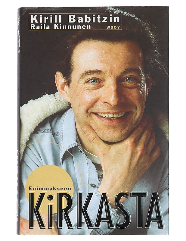 Enimmäkseen Kirkasta - Babitzin, Kirill - Elämäkerrat ja muistelmat - 10105452654 - 0