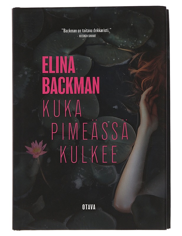Kuka pimeässä kulkee - Elina Backman - Jännitys ja dekkarit - 10105452711 - 0