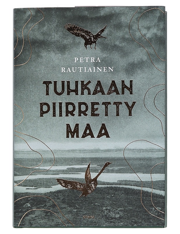 Tuhkaan piirretty maa - Petra Rautiainen - Romaanit ja novellit - 10105452718 - 0