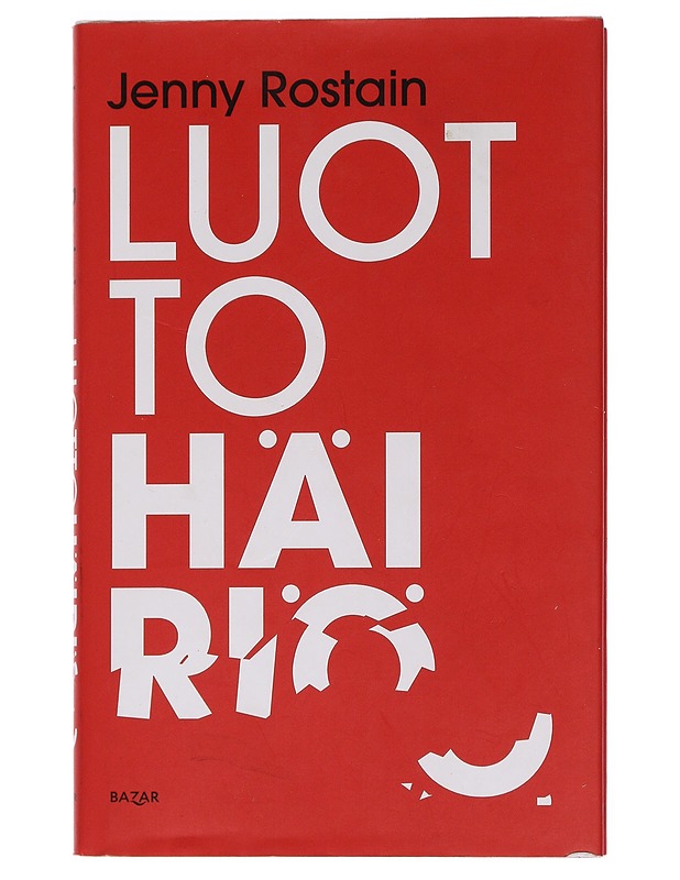 Luottohäiriö - Rostain, Jenny - Tietokirjat ja oppaat - 10105452717 - 0