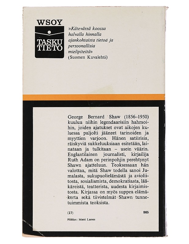 Mitä Shaw todella sanoi - Adam, Ruth - Elämäkerrat ja muistelmat - 10105452730 - 1