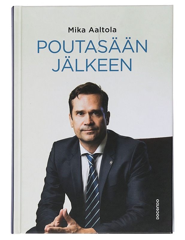 Poutasään jälkeen - Aaltola, Mika - Historiakirjat - 10105452731 - 0