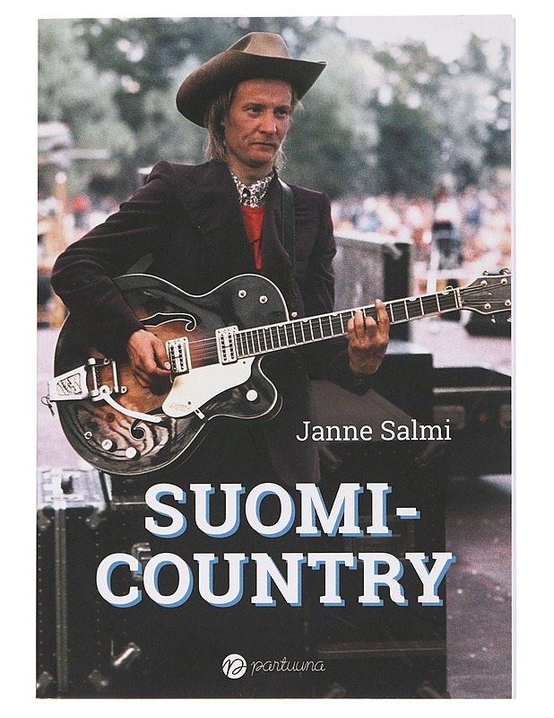 Suomi-country : tyylit, tähdet, tapahtumat - Janne Salmi - Historiakirjat - 10105452770 - 0
