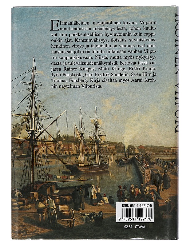 Ikuinen Viipuri : ajankuvia seitsemältä vuosisadalta - Forsberg, Tuomas - Historiakirjat - 10105452791 - 1