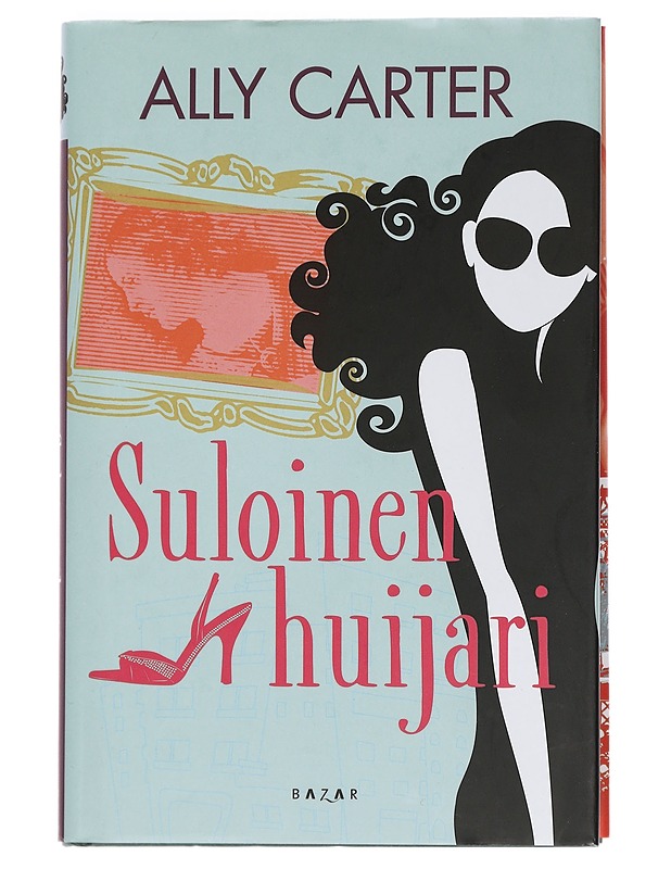 Suloinen huijari - Carter, Ally - Jännitys ja dekkarit - 10105452796 - 0