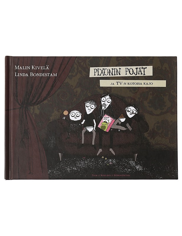 Pixonin pojat ja TV:n kotoisa kajo - Kivelä, Malin - Lastenkirjat - 10105452815 - 0