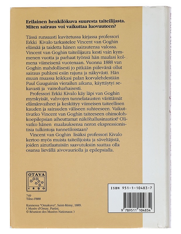 Taiteilija ja hänen sairautensa : Vincent van Gogh 1853-1890 - Erkki Kivalo - Elämäkerrat ja muistelmat - 10105452814 - 1