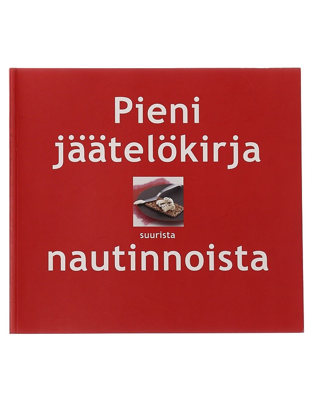 Pieni jäätelökirja suurista nautinnoista - Vuorela, midi - Ruokakirjat - 10105452824 - 0