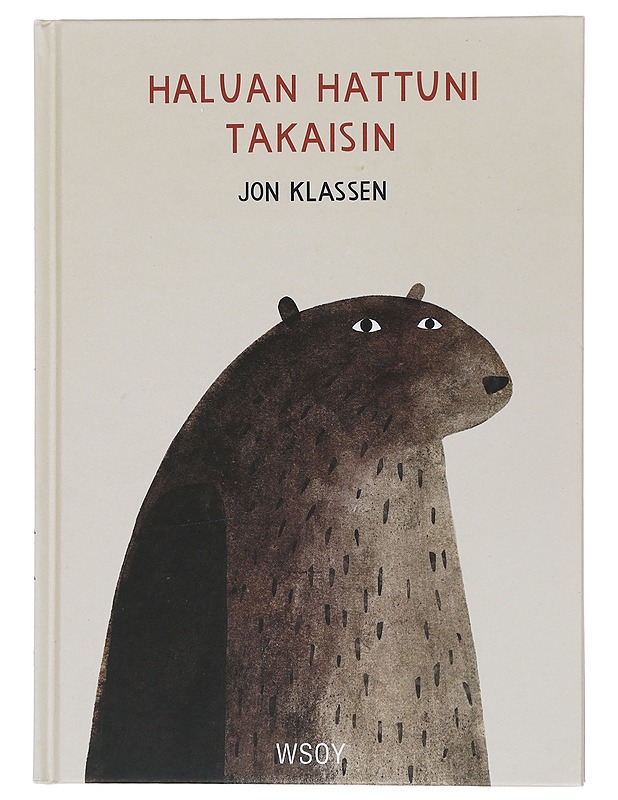 Haluan hattuni takaisin - Klassen, Jon - Lastenkirjat - 10105452889 - 0