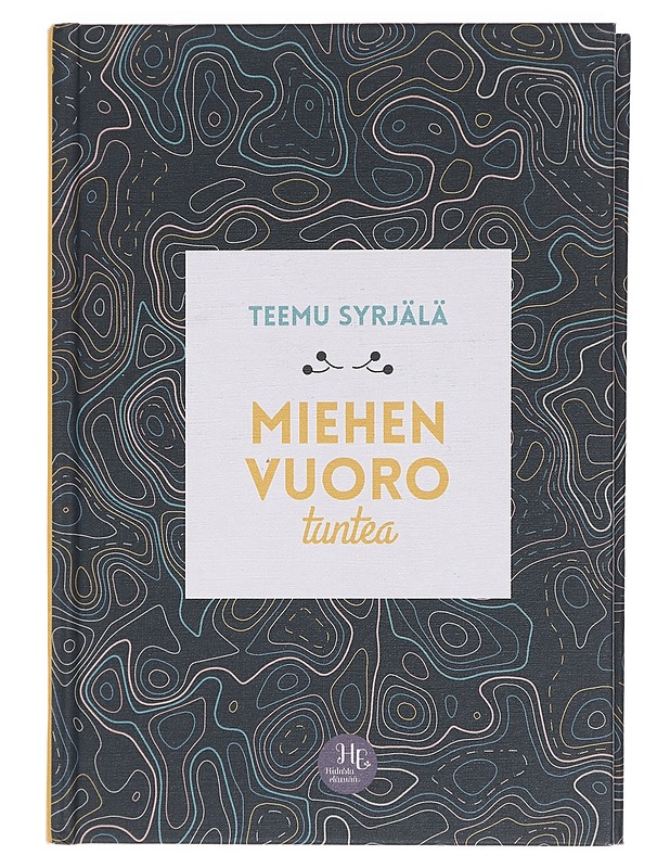 Miehen vuoro tuntea - Teemu Syrjälä - Tietokirjat ja oppaat - 10105452916 - 0